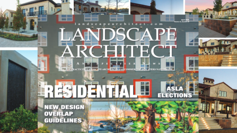 Cover of Landscape Architect Magazine in April of 2026 with Garabedian Properties Lakeside Villa project photos in the background.